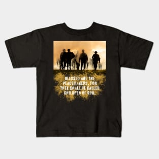 Blessed Are The Peacemakers Kids T-Shirt